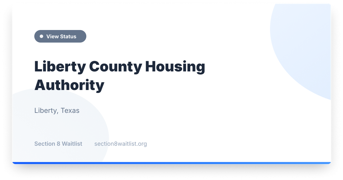 Liberty County Housing Authority - Waiting List Status | Section 8 Waitlist