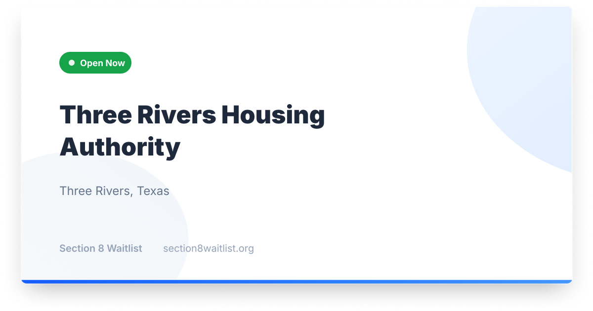 Three Rivers Housing Authority - Waiting List Status | Section 8 Waitlist